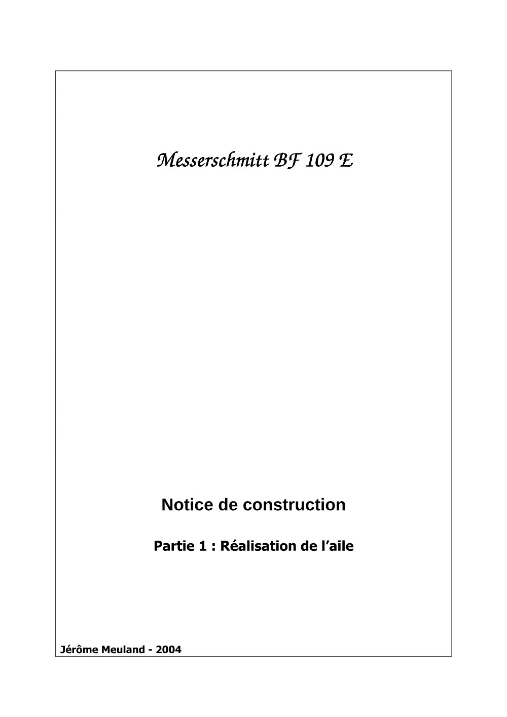 Notice de construction - Partie 1